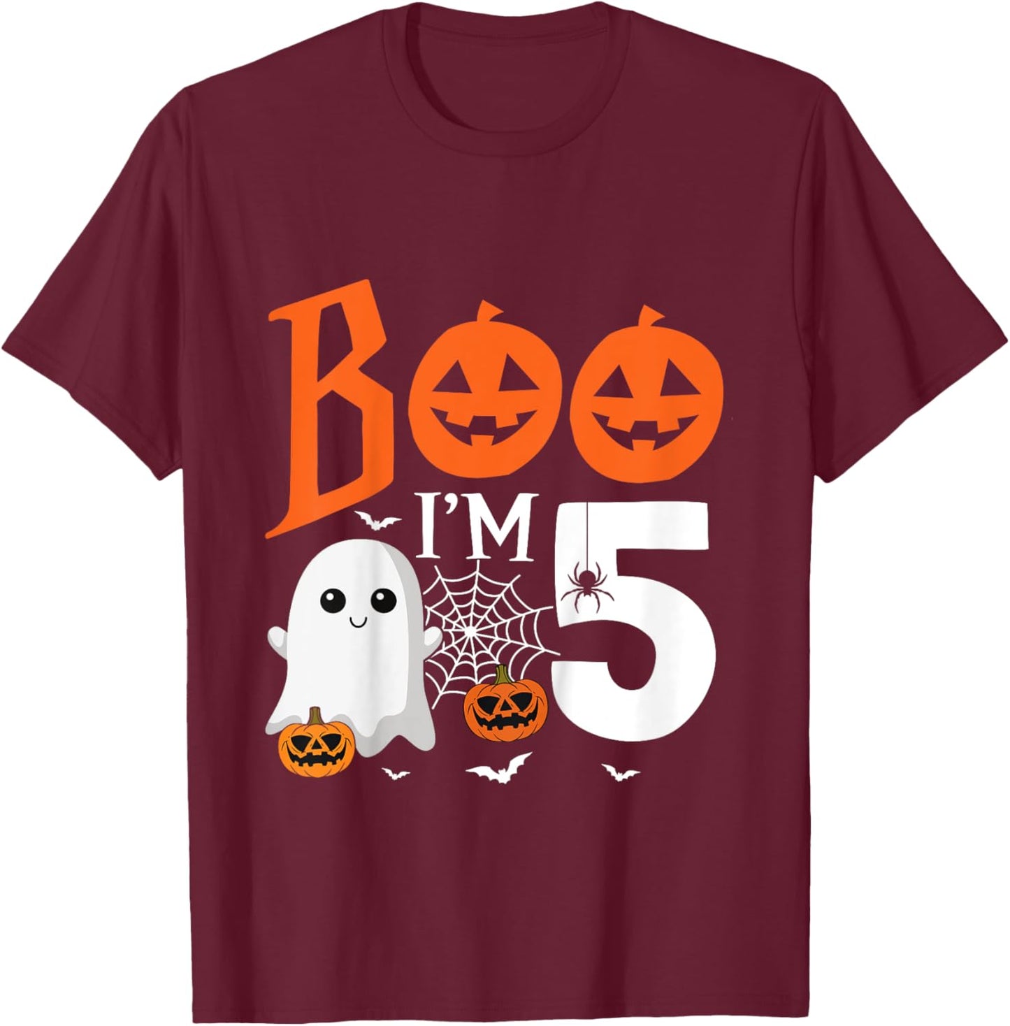 Kids Boo I'm 5 Yr Old 5th Birthday Halloween Girl Boy Costume T-Shirt - T-Shirt | Maroon