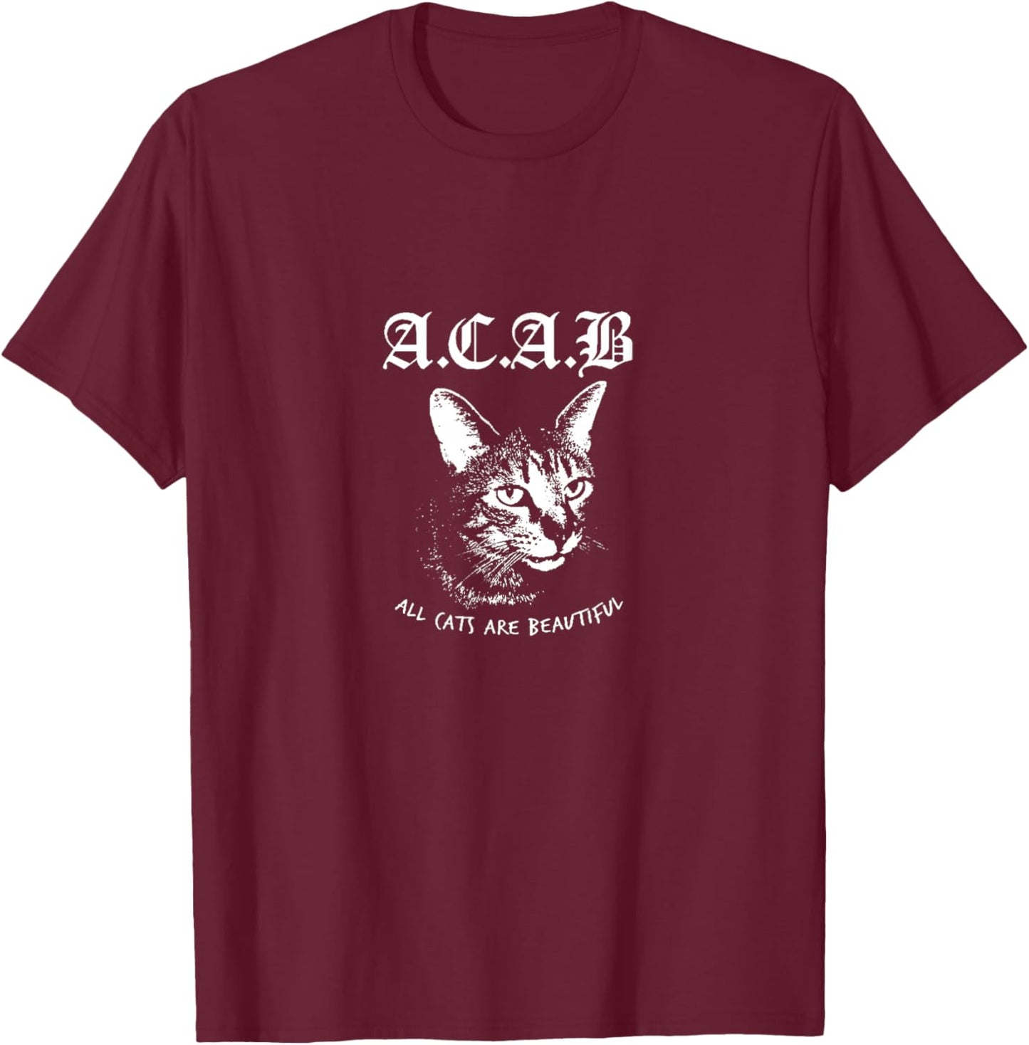 All Cats are Beautiful , 1312 1312 T-Shirt - T-Shirt | Maroon