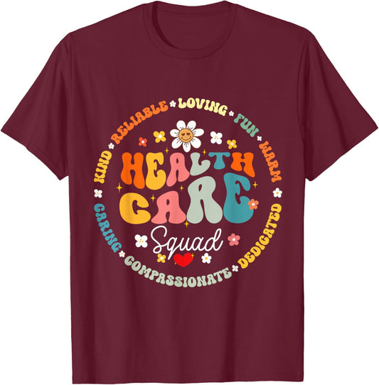 Healthcare Squad Worker Life Health Care Appreciation T-Shirt - T-Shirt | Maroon