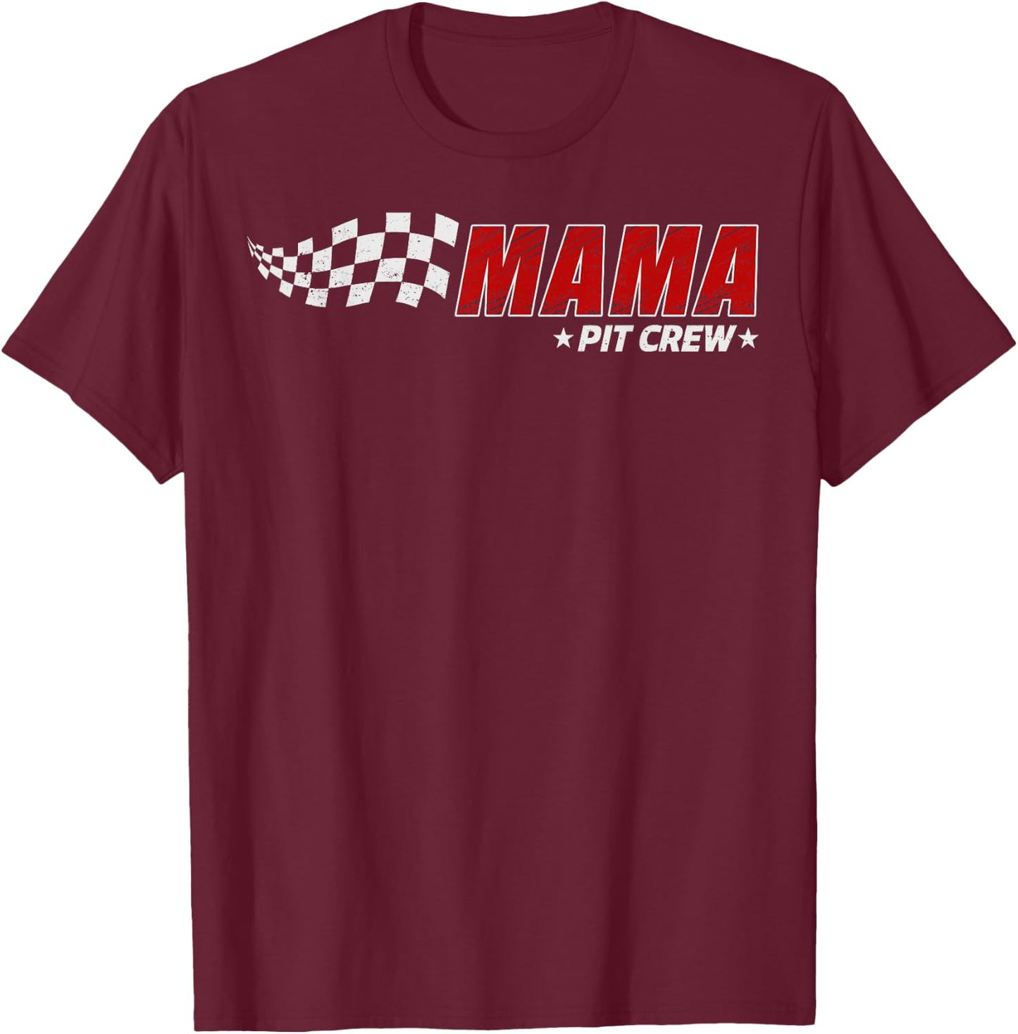 Mama Pit Crew Race Car Birthday Family Matching Pit Crew T-Shirt - T-Shirt | Maroon
