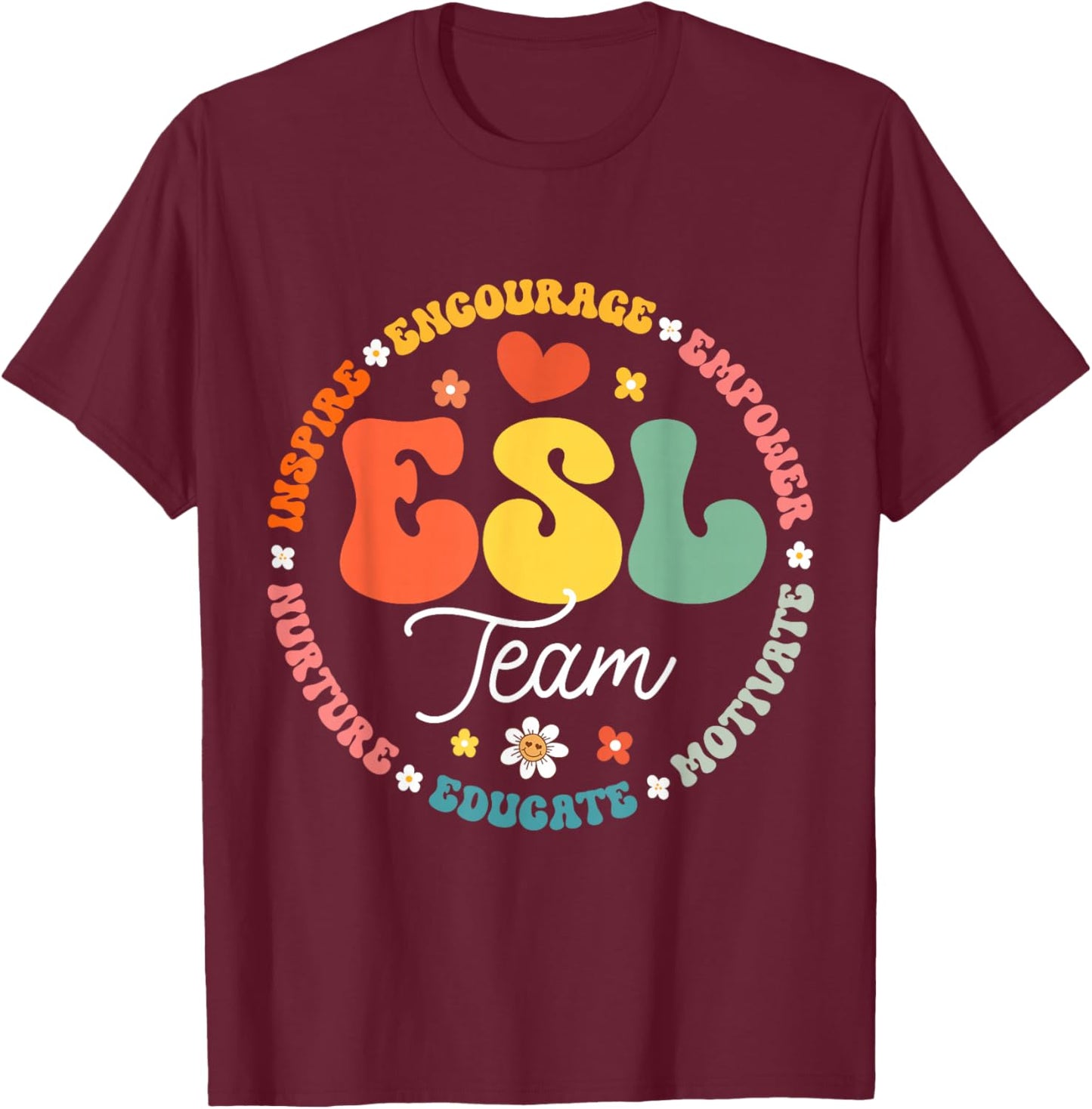 ESL Team Teacher English As A Second Language Squad T-Shirt - T-Shirt | Maroon