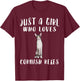 Im Just A Girl Who Loves Cornish Rexes Cat Lover Gift T-Shirt - T-Shirt | Maroon