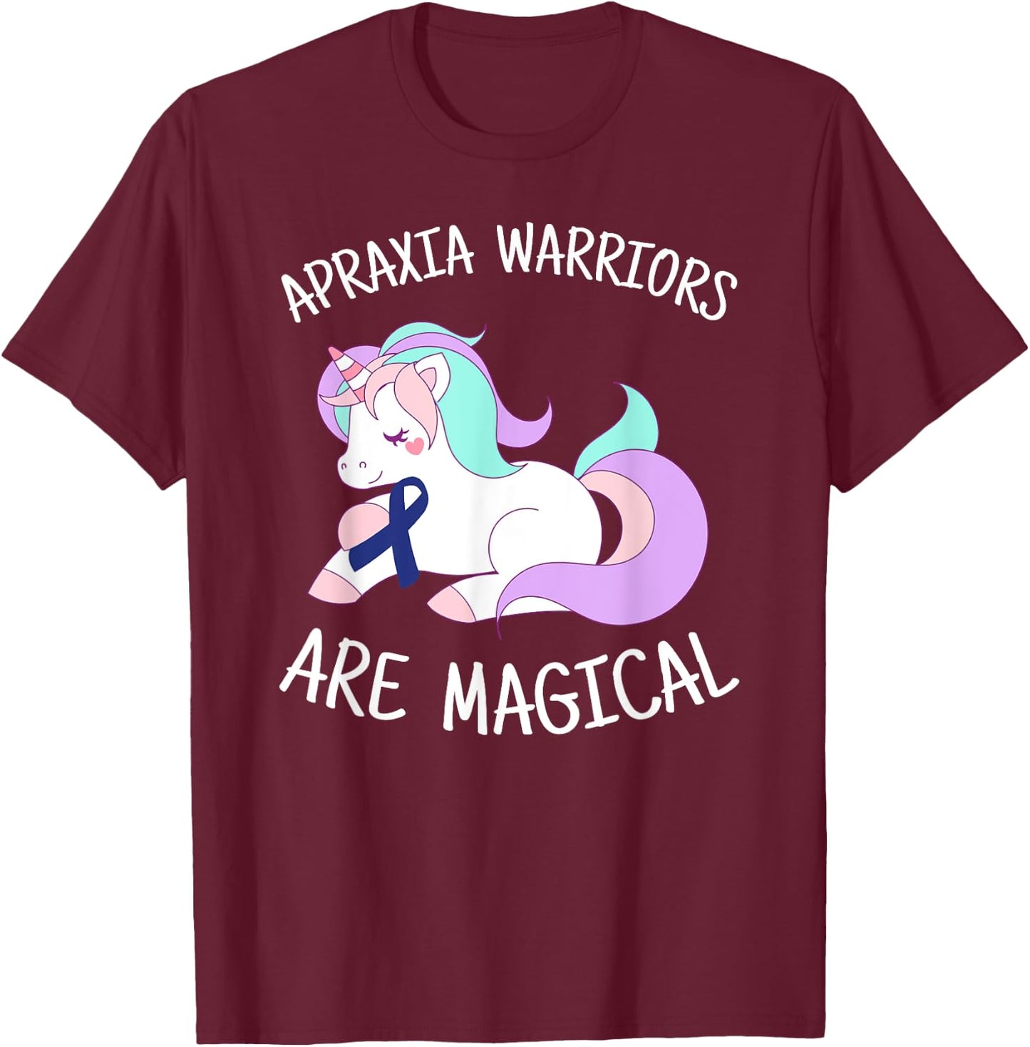 Unicorn Apraxia Awareness Gift, Apraxia Warrior T-Shirt - T-Shirt | Maroon