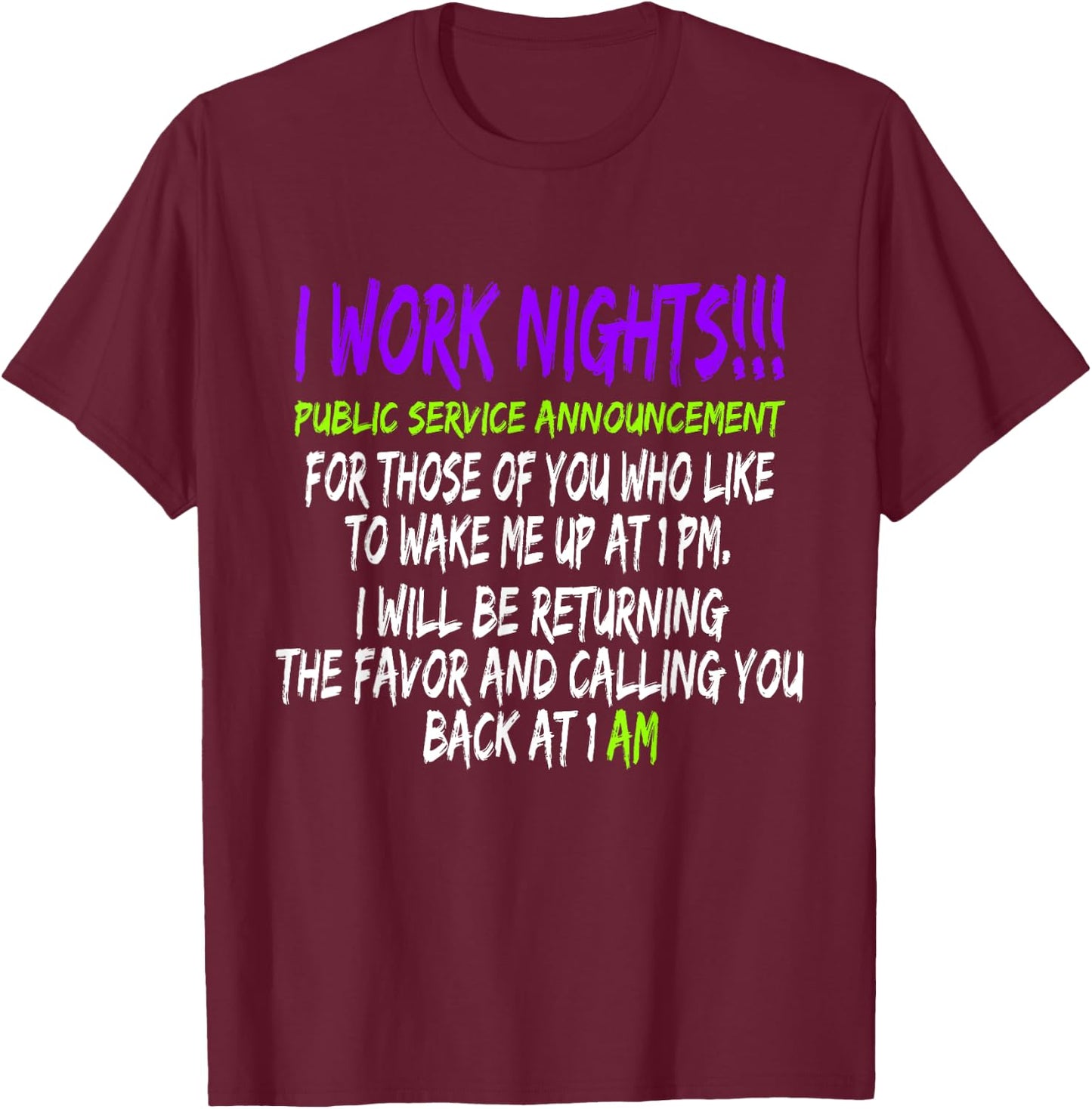 Night Shift Workers Gift, Funny Midnight Shift Gifts T-Shirt - T-Shirt | Maroon