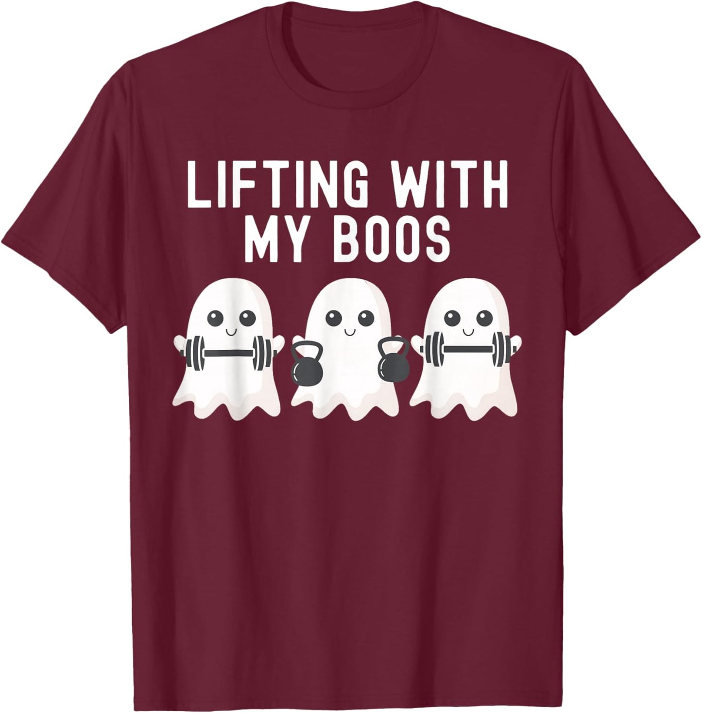 Lifting With My Boos Ghost Halloween Gym Workout Fitness T-Shirt - T-Shirt | Maroon