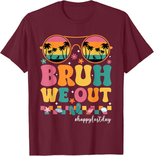 Bruh We Out Summer Break Teachers Last Day of School Vintage T-Shirt - T-Shirt | Maroon
