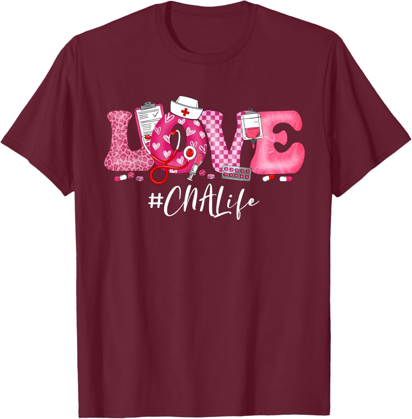 LOVE CNA Life Nurse Nursing Assistant Valentine Women T-Shirt - T-Shirt | Maroon