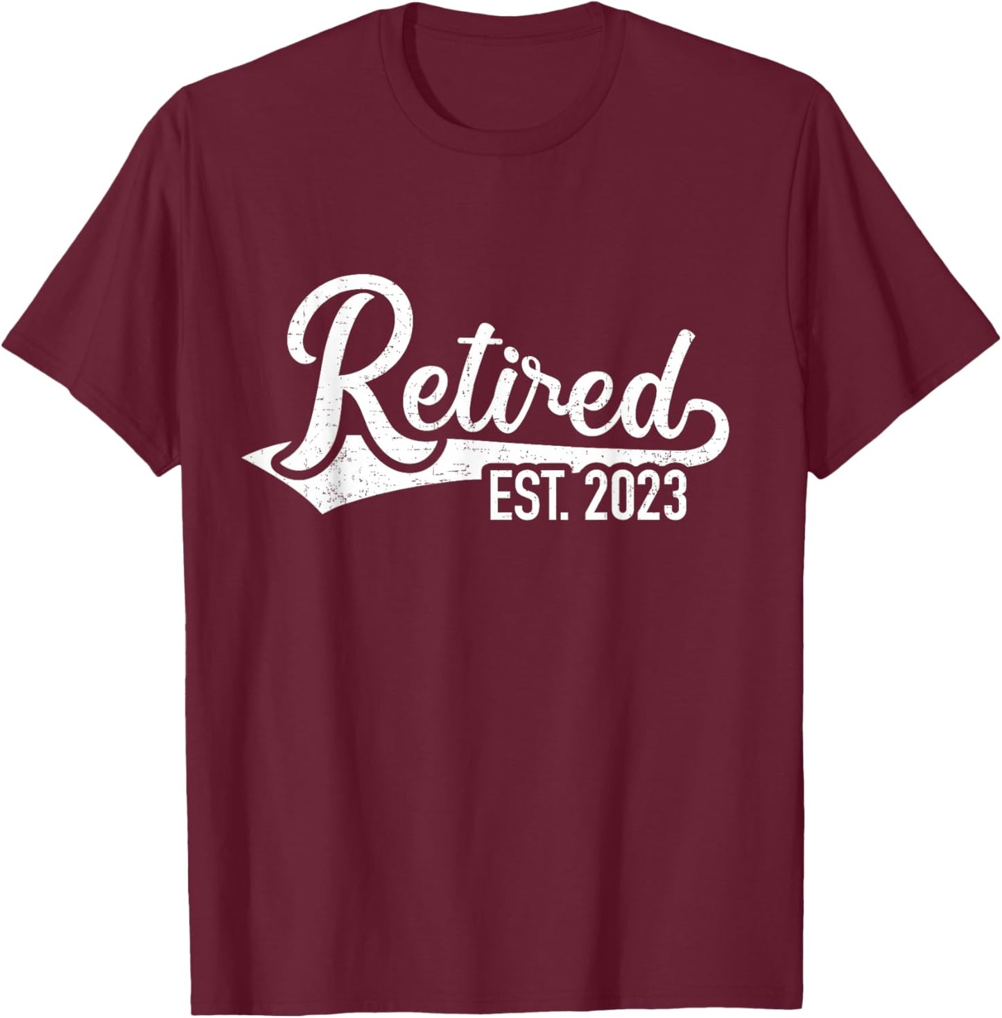 Retired 2023 for coworker retirement and pensioner T-Shirt - T-Shirt | Maroon