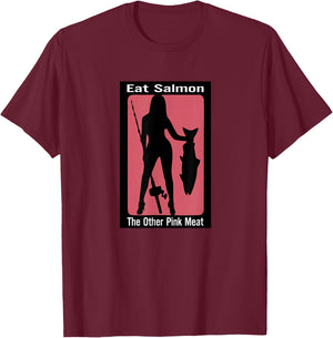 Eats salmon the other pink meat T-Shirt - T-Shirt | Maroon