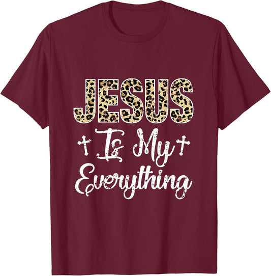 Jesus Is My Everything Christian Faith God Jesus Leopard T-Shirt - T-Shirt | Maroon