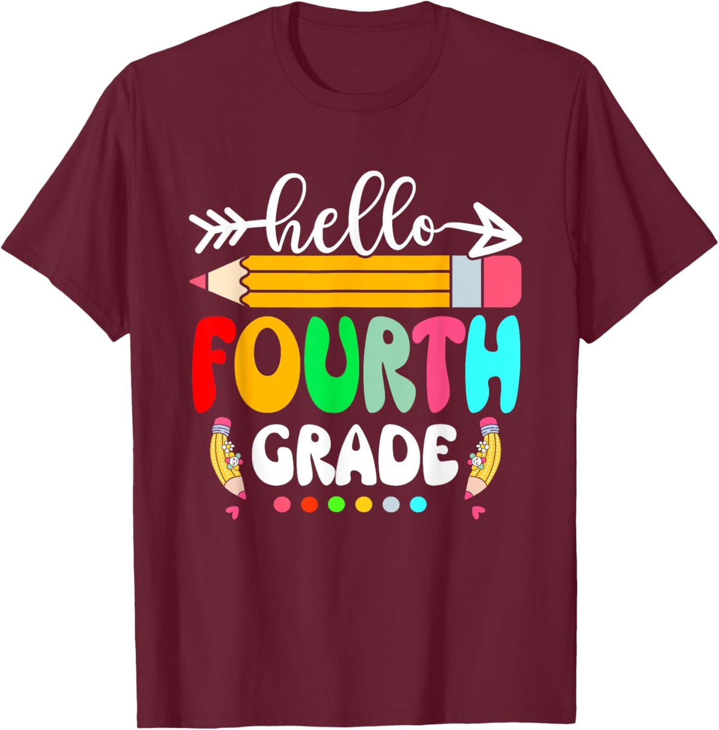 Hello Fourth Grade 4th Grade Back To School Teacher Student T-Shirt - T-Shirt | Maroon