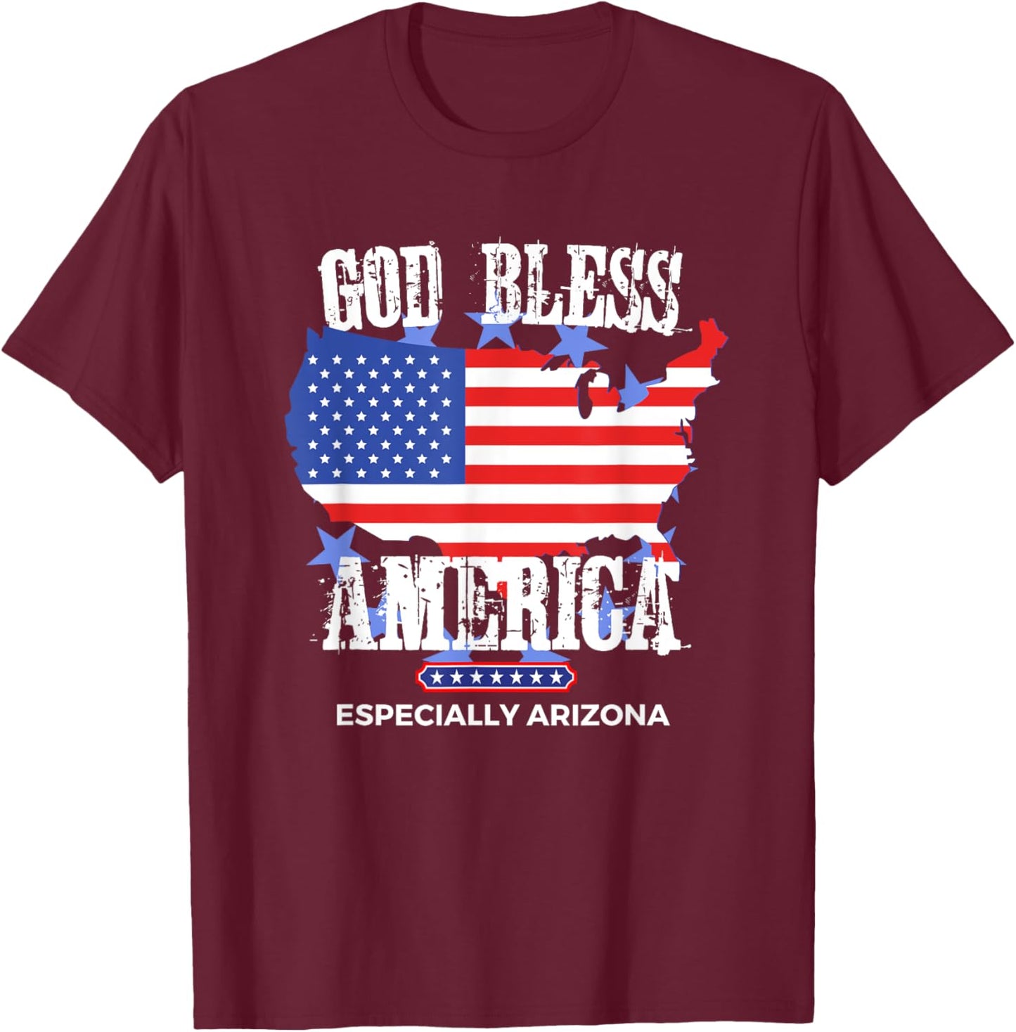 God Bless America Especially Arizona Awesome US State Design T-Shirt - T-Shirt | Maroon