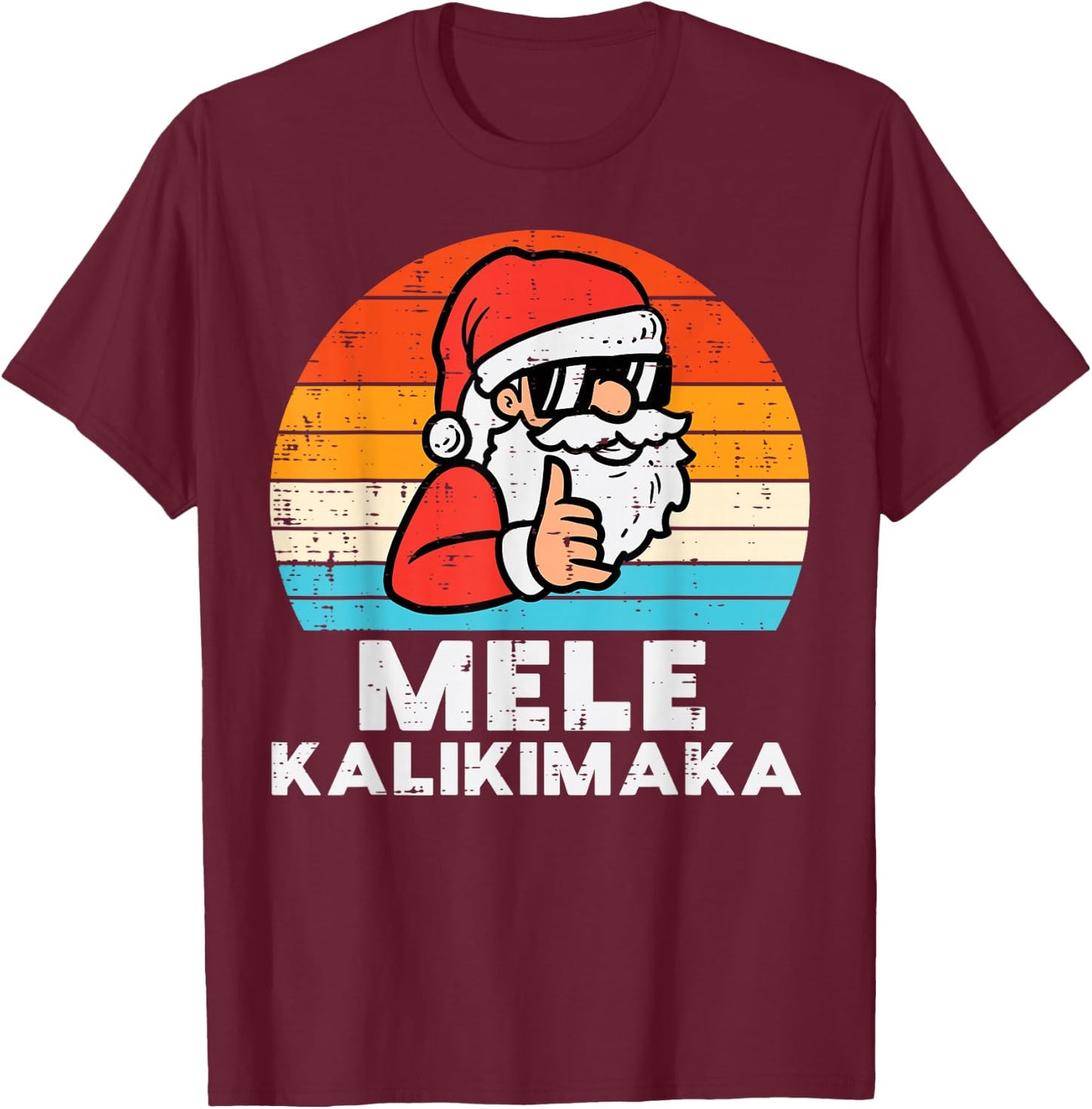 Santa Mele Kalikimaka Hawaiian Christmas Xmas Men Women Kids T-Shirt - T-Shirt | Maroon