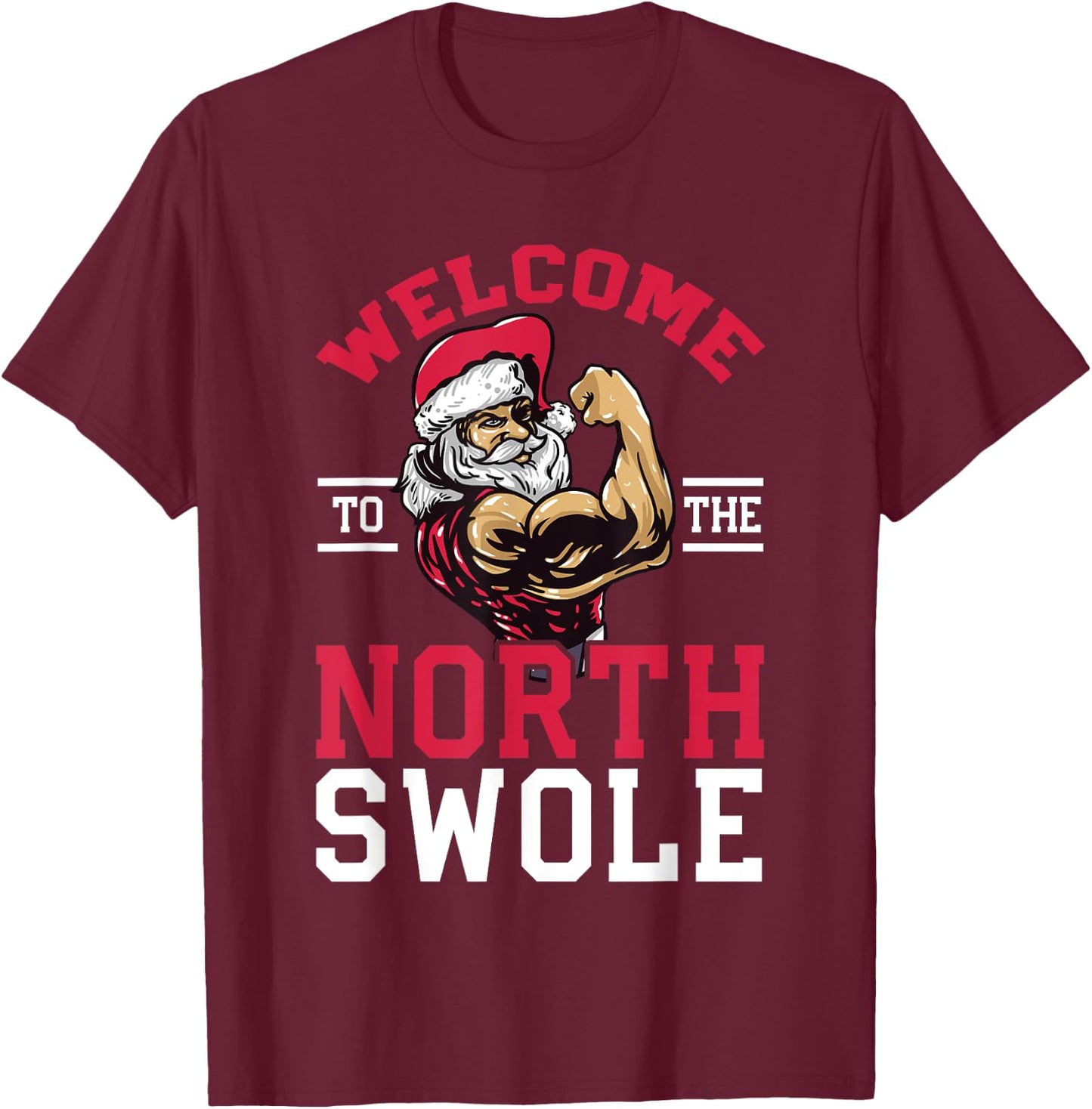 Funny Christmas Weightlifting Workout North Swole T-Shirt - T-Shirt | Maroon