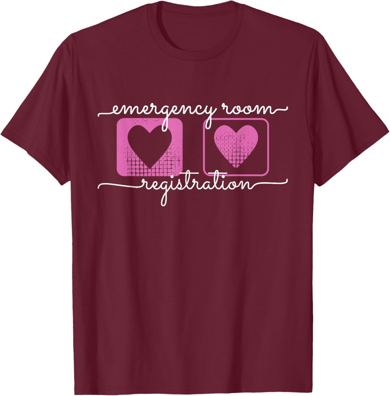 Emergency Room Registration Patient ER Registrar Nursing T-Shirt - T-Shirt | Maroon