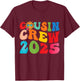 Cousins Cousin Crew 2025 Trip Vacation Summer T-Shirt - T-Shirt | Maroon