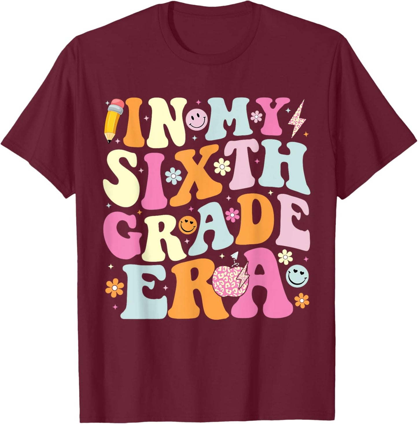In My Sixth Grade Era Cool 6th Grade Teacher Back to School T-Shirt - T-Shirt | Maroon
