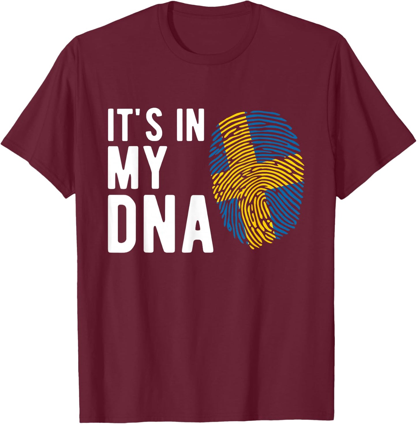 It's in My DNA Sweden Flag Swedish Gift T-Shirt - T-Shirt | Maroon