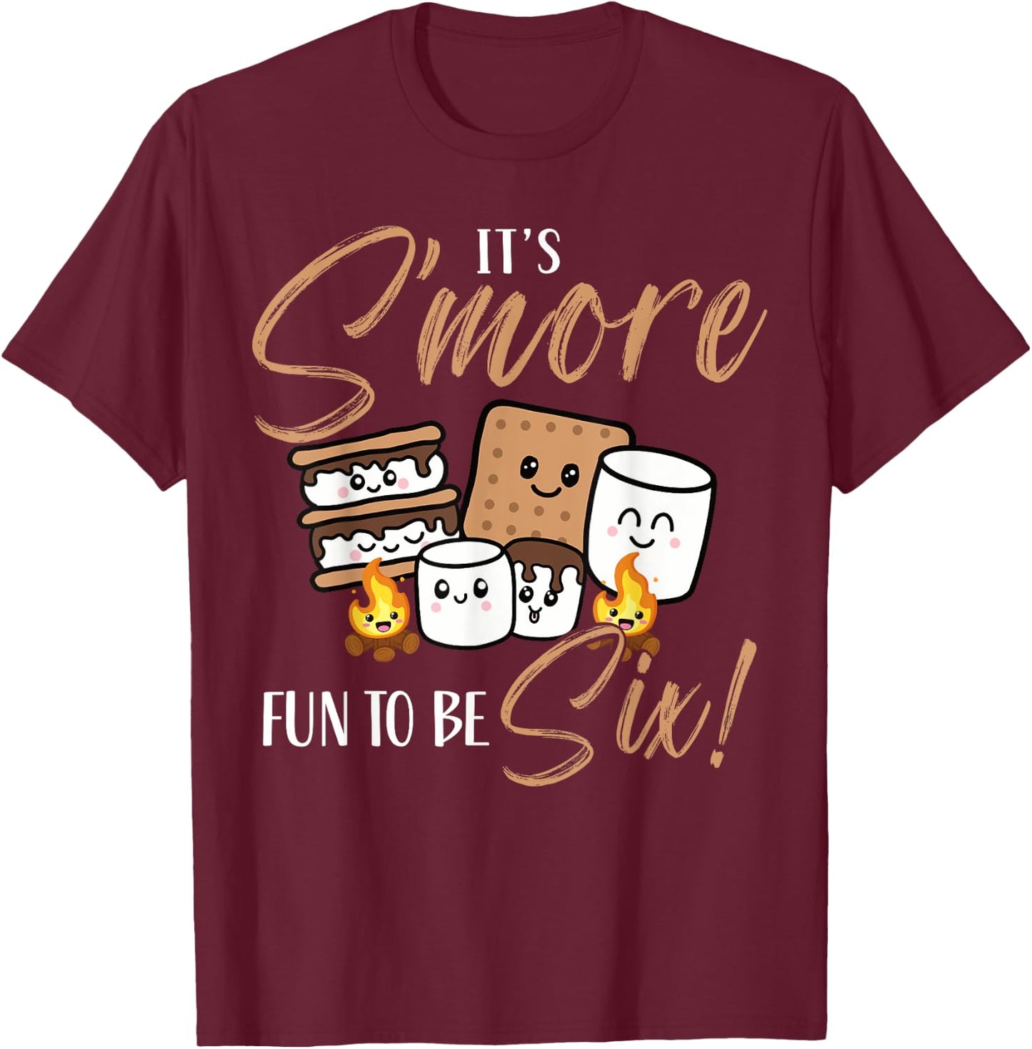 Birthday Campfire Marshmallow It's S'more Fun To Be Six 6th T-Shirt - T-Shirt | Maroon