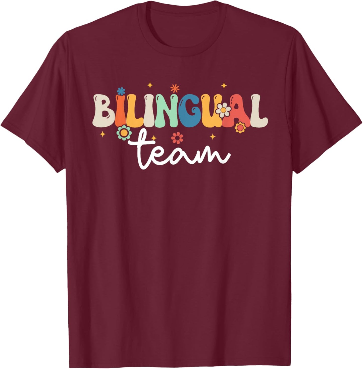 Groovy Bilingual Girls Boys Teacher Team Bilingual Squad T-Shirt - T-Shirt | Maroon