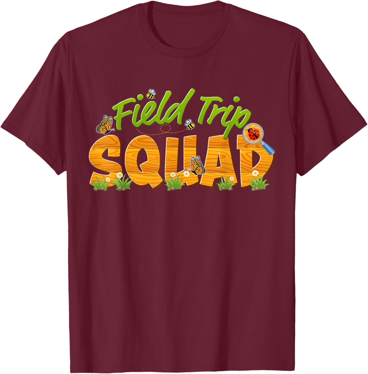 Nature Field Trip Squad School Matching Teacher Green Fields T-Shirt - T-Shirt | Maroon