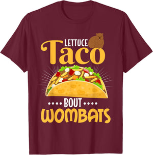 Wombat Shirt Funny Taco Pun Animal Wombat Lover T-Shirt - T-Shirt | Maroon