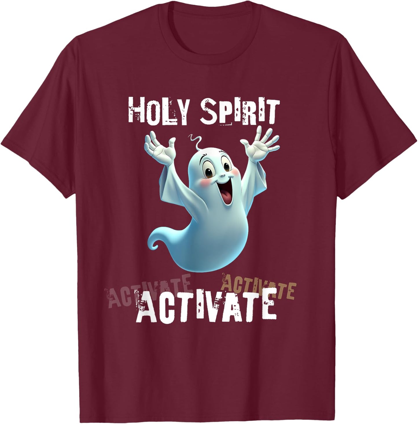 Holy Spirit Activate Meme | Funny Christian Cartoon Ghost T-Shirt - T-Shirt | Maroon