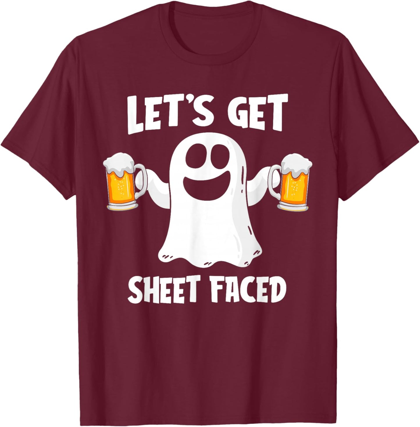 Let's Get Sheet Faced Funny Ghost Drinking Halloween Costume T-Shirt - T-Shirt | Maroon