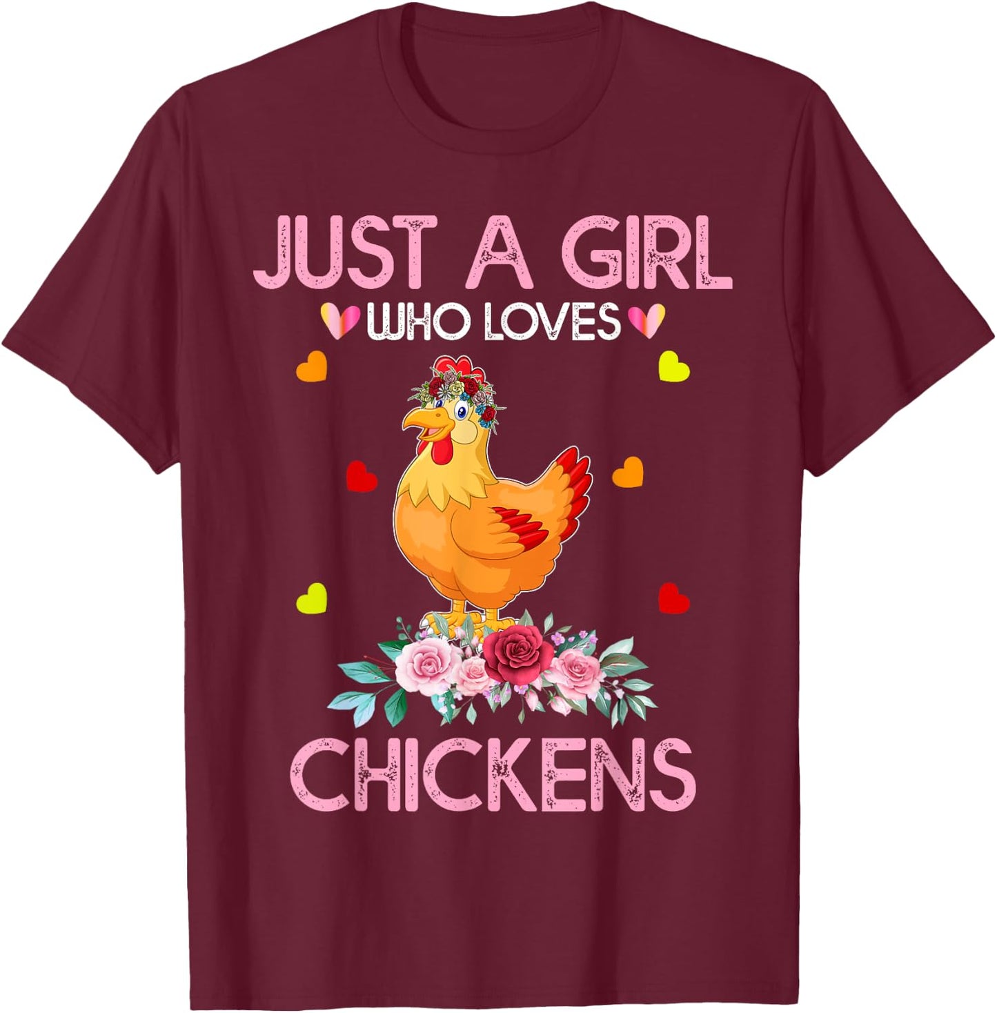 Chicken Kids Just A Girl Who Loves Chickens T-Shirt - T-Shirt | Maroon