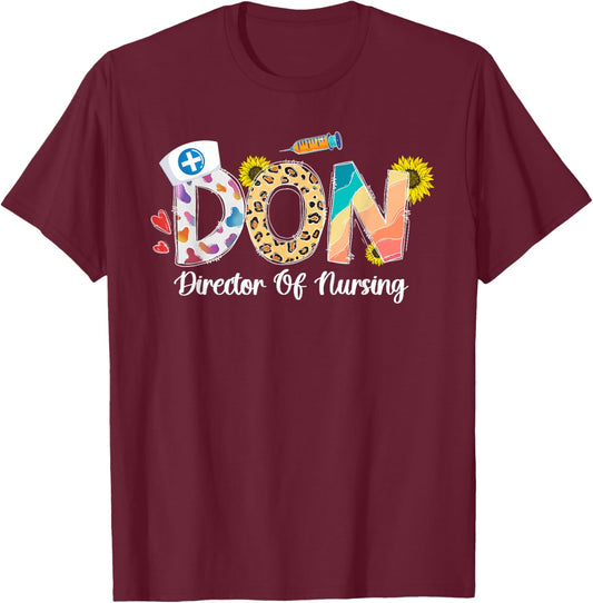 Director Of Nursing Director Nurse Director T-Shirt - T-Shirt | Maroon