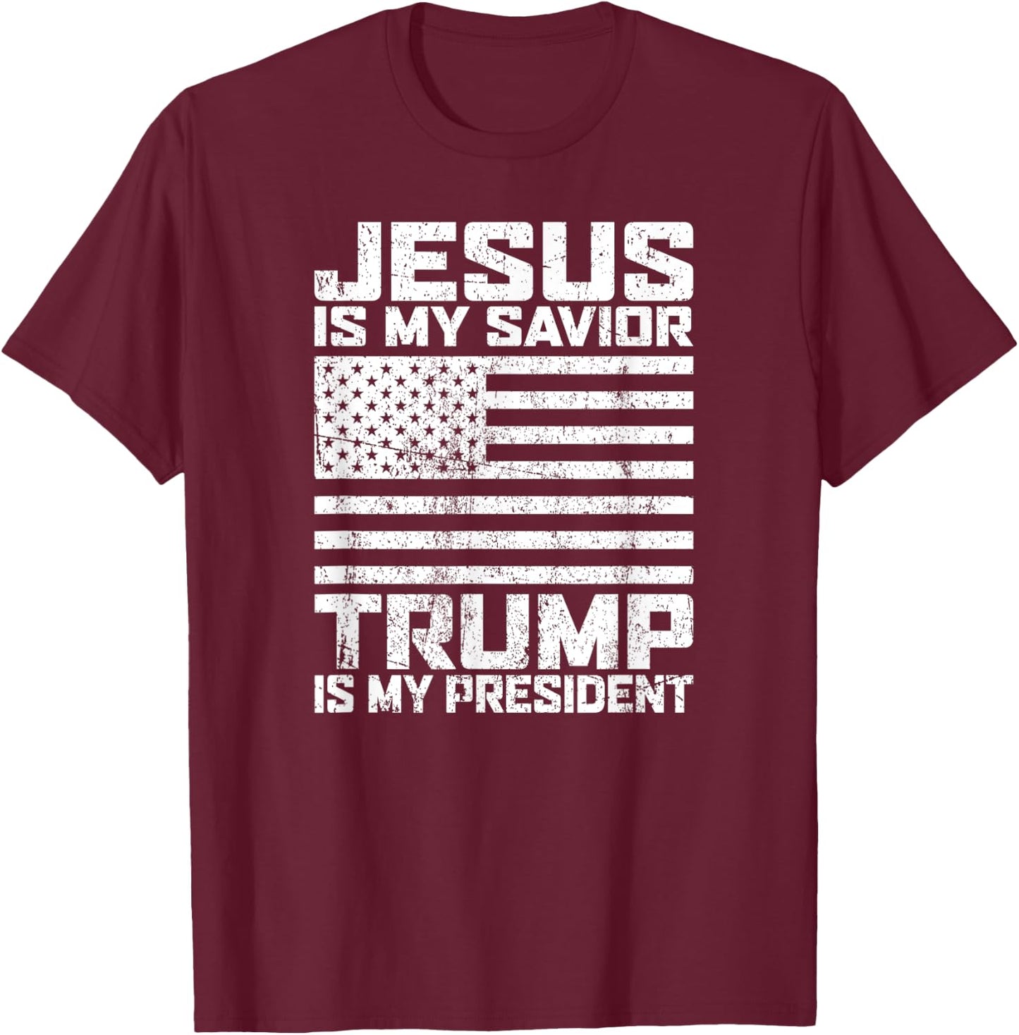 "Jesus is my Savior - Trump is my President" vintage white T-Shirt - T-Shirt | Maroon