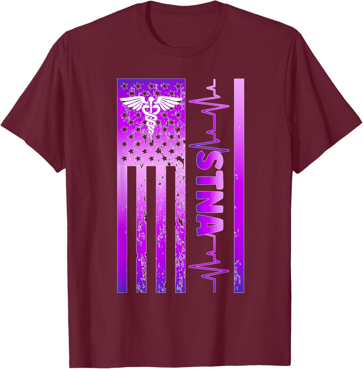 STNA US Flag State Tested Nursing Assistant T-Shirt - T-Shirt | Maroon