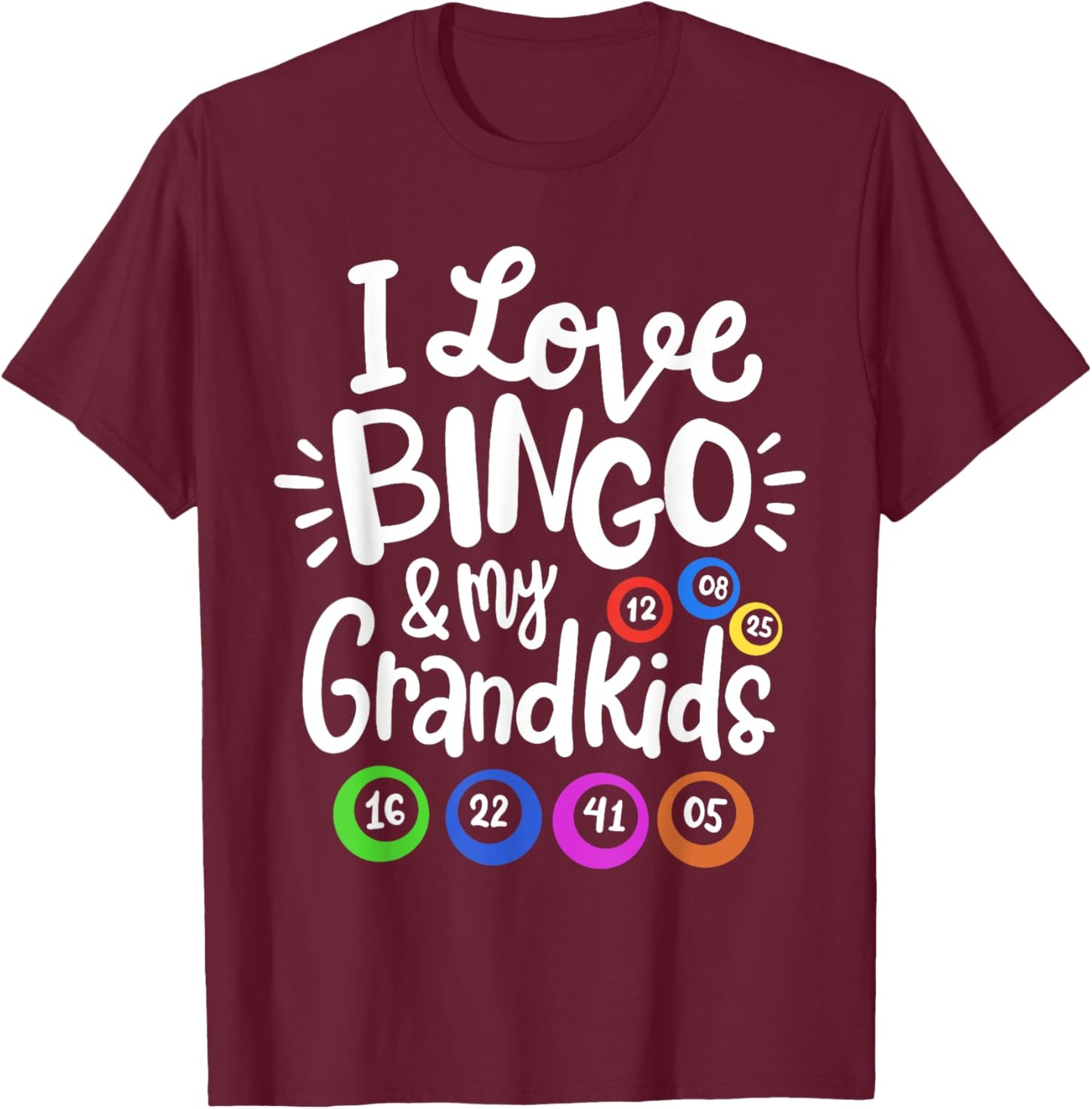 I love Bingo and my Grandkids T-Shirt - T-Shirt | Maroon