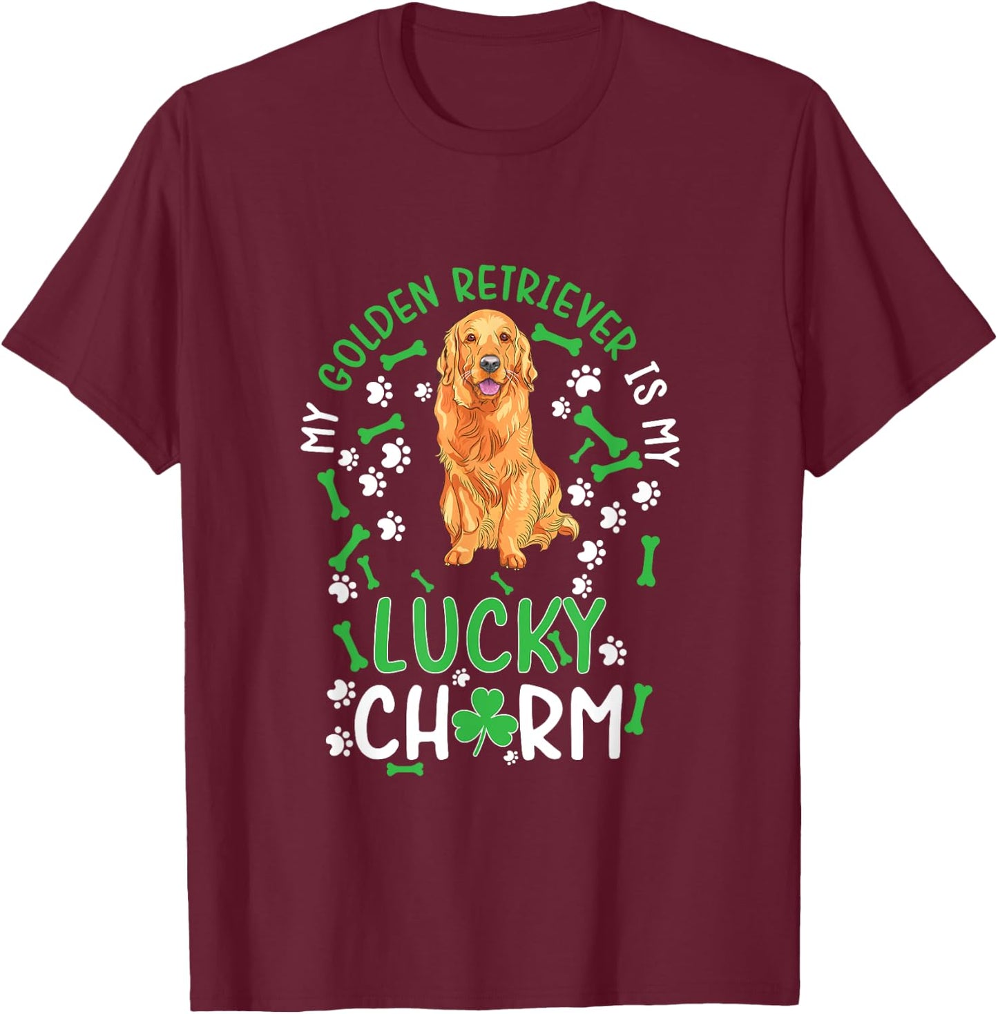 My Golden Retriever is My Lucky Charm dog st Patrick's day T-Shirt - T-Shirt | Maroon