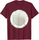 Coconut Shirt Adult Kids Men Women Coconut Costume T-Shirt - T-Shirt | Maroon