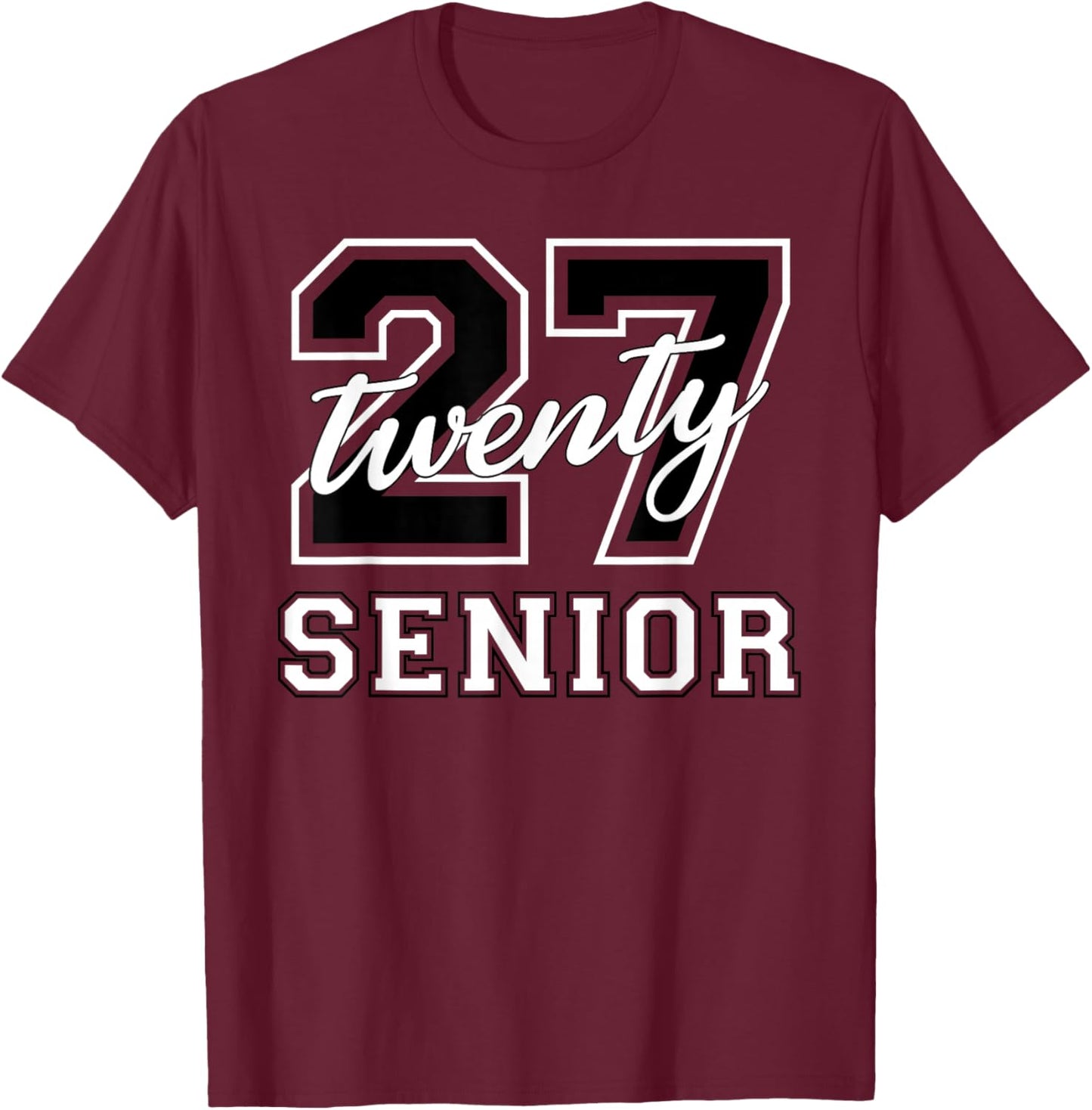 Senior Class of 2027 Graduation Varsity Black White Letters T-Shirt - T-Shirt | Maroon