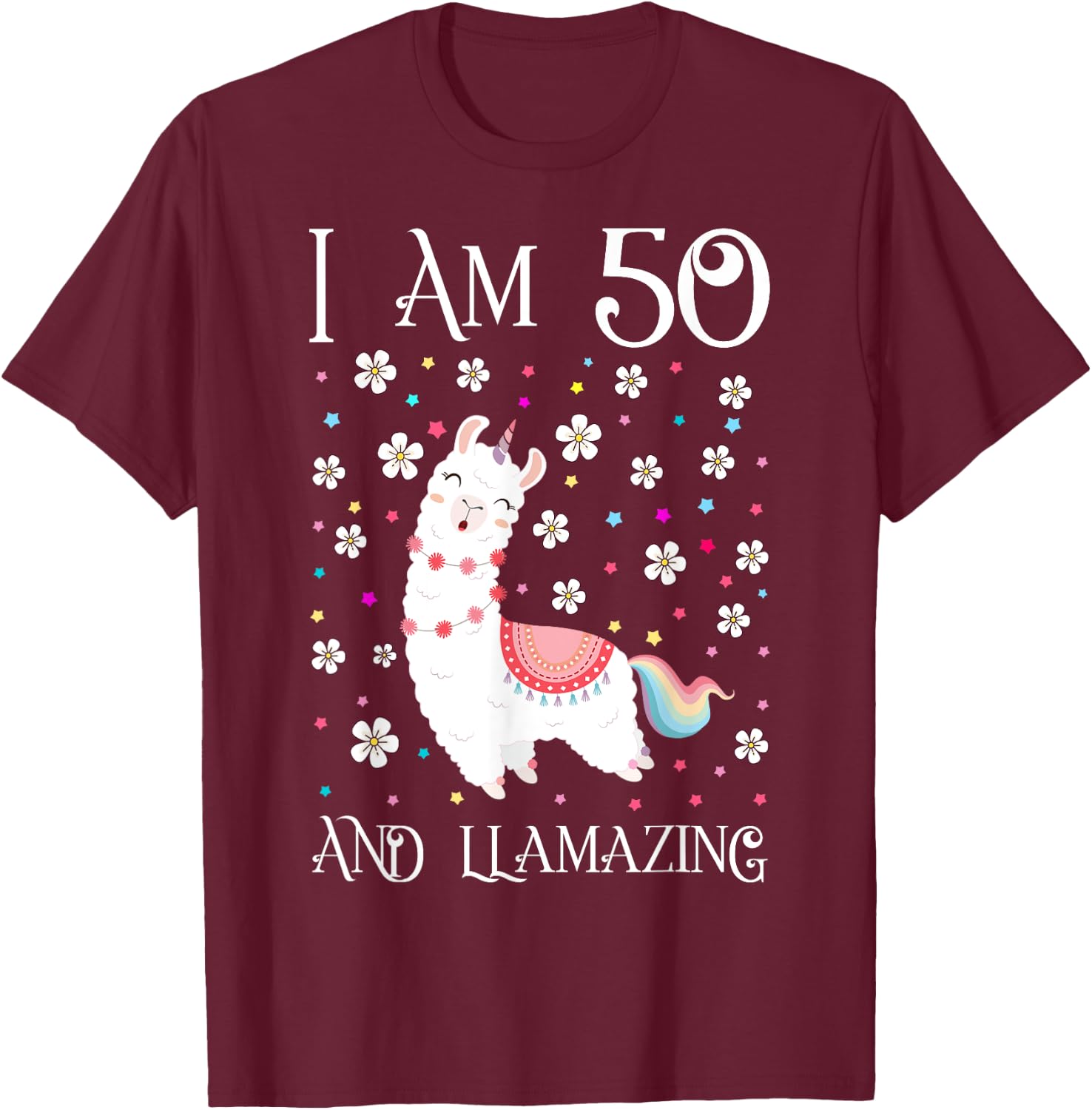 I am 50 Years Old Llamazing Cute Llama 50th Girl Birthday T-Shirt - T-Shirt | Maroon