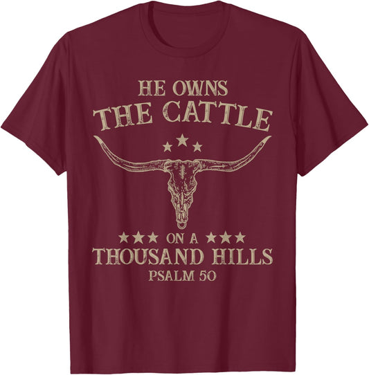 He Owns the Cattle on a Thousand Hills Psalm 50 Vintage Cow T-Shirt - T-Shirt | Maroon
