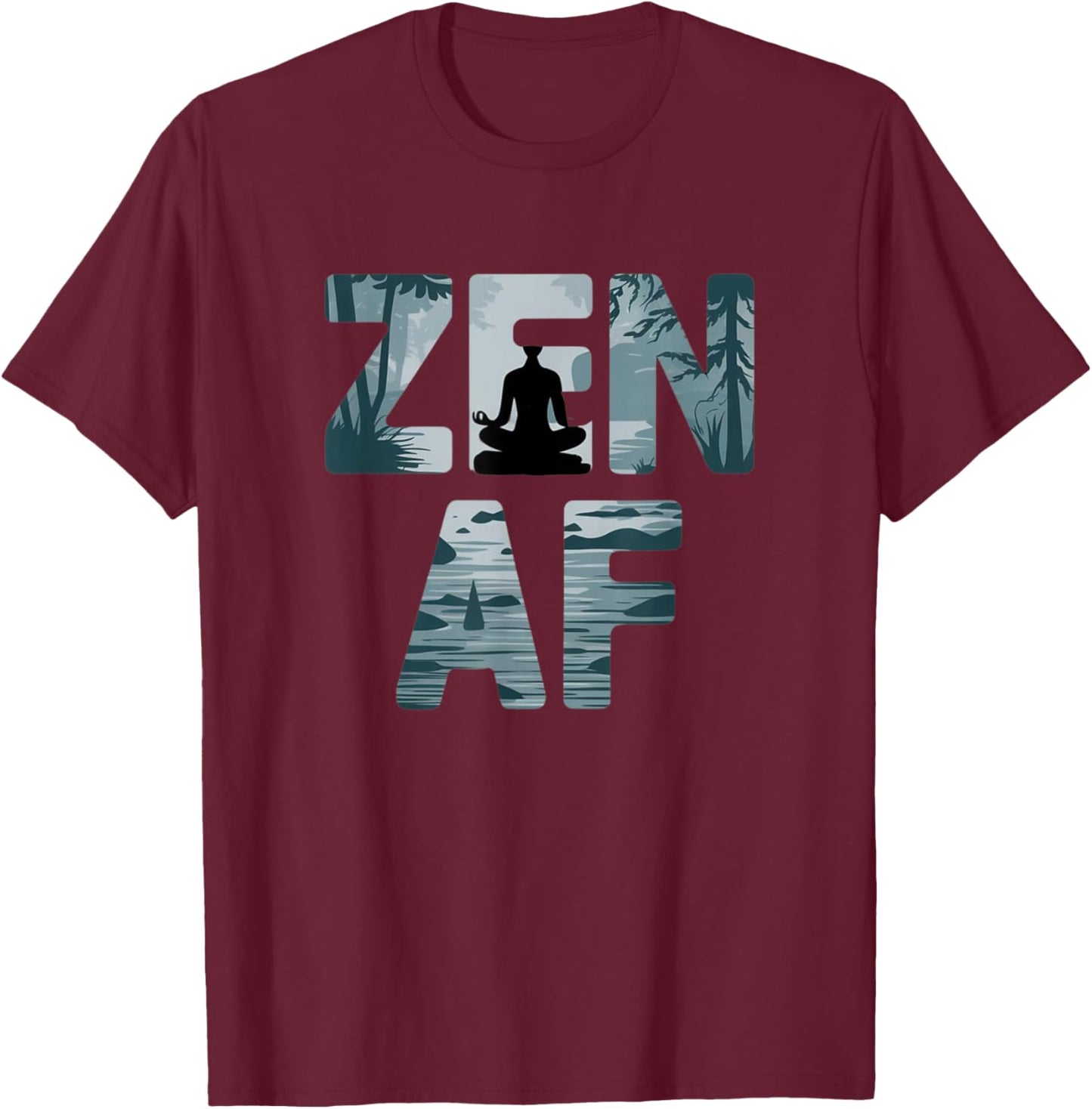 Zen AF T-Shirt - T-Shirt | Maroon