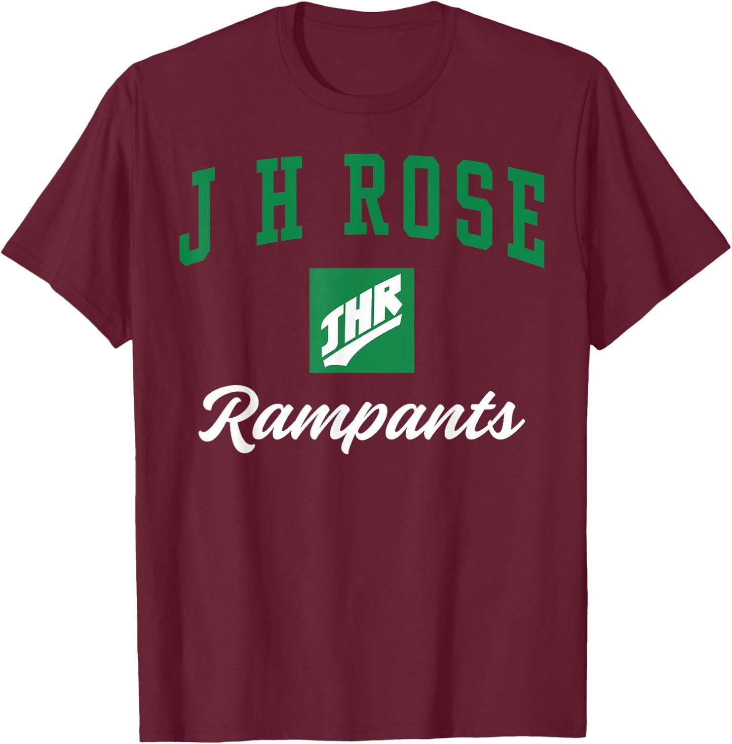 J H Rose High School Rampants C3 T-Shirt - T-Shirt | Maroon
