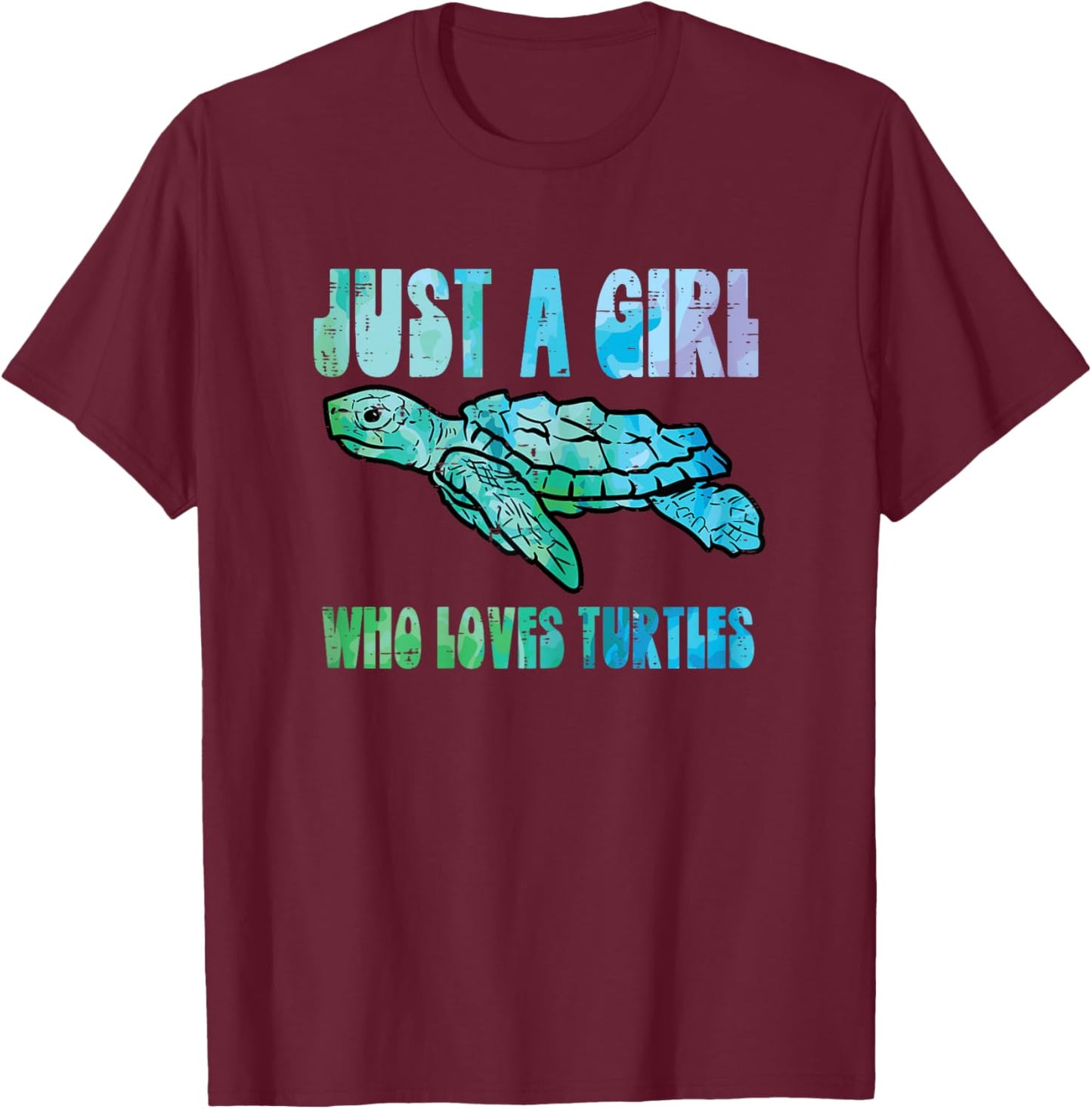 Just A Girl Who Loves Turtles Cute Tortoise Women Girls Kids T-Shirt - T-Shirt | Maroon