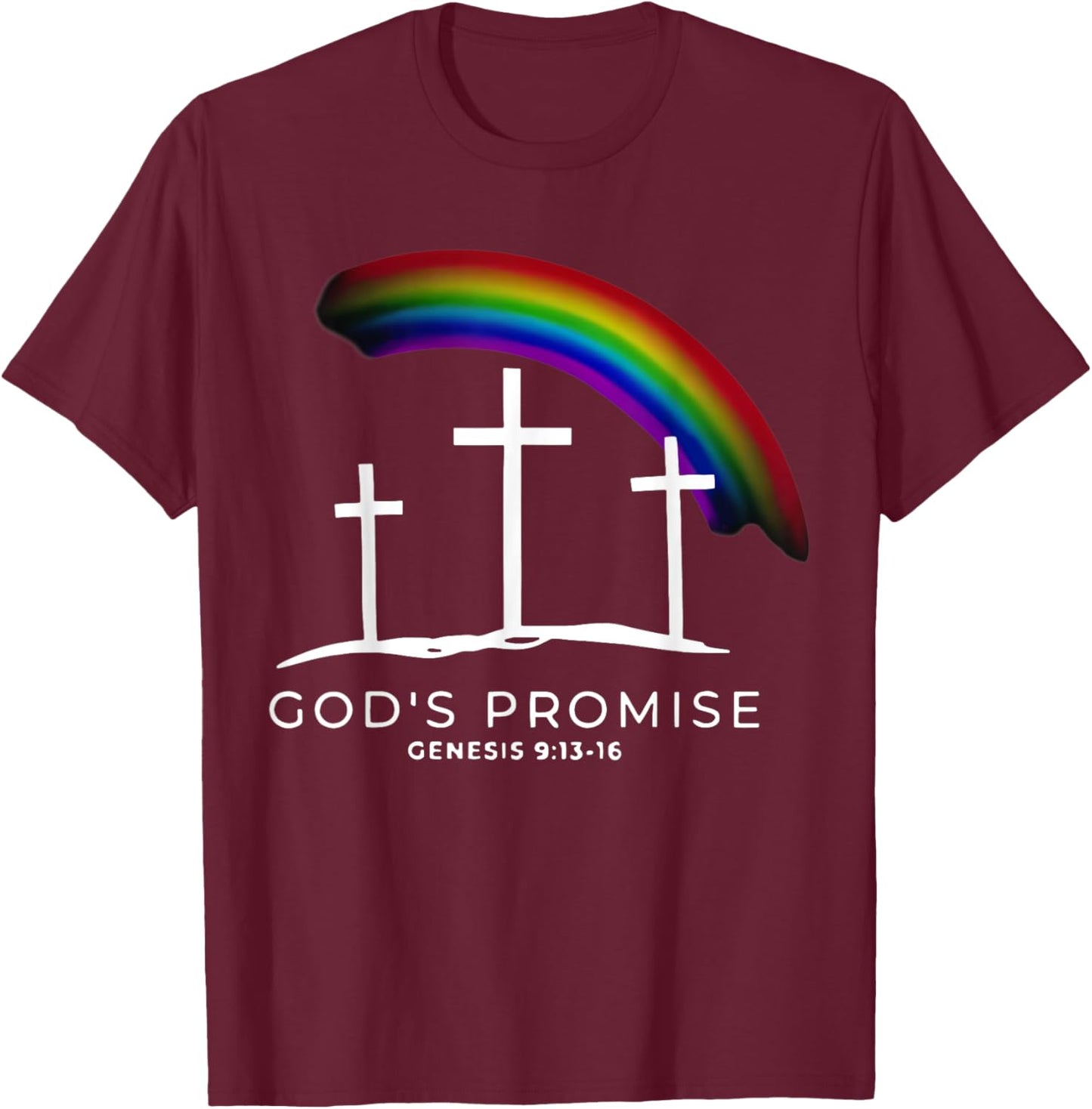 God's Promise Cross Genesis 9-13-16 Bible Christian Lover T-Shirt - T-Shirt | Maroon