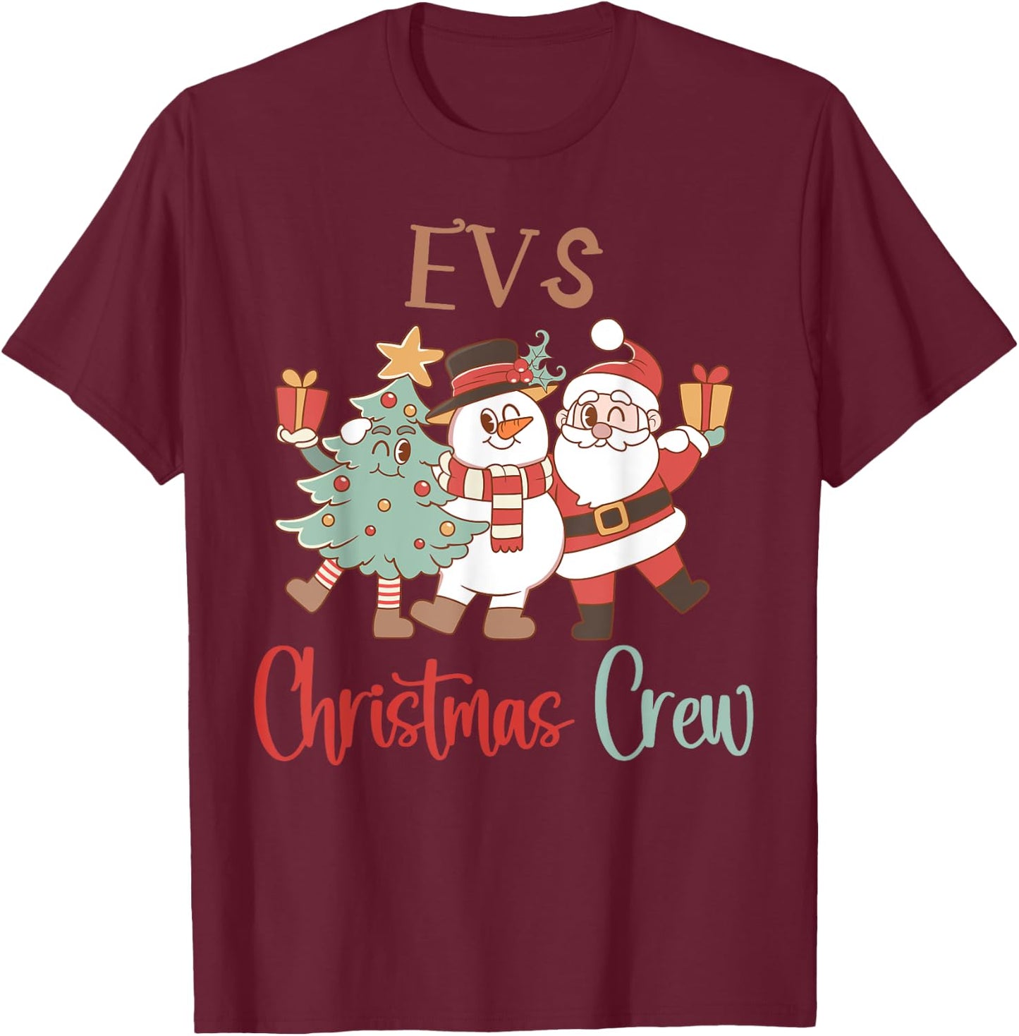 EVS Christmas Crew Santa Snowman Environmental Services Team T-Shirt - T-Shirt | Maroon