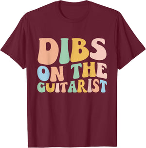 Dibs On The Guitarist Groovy Retro Guitar Wife Music Lover T-Shirt - T-Shirt | Maroon