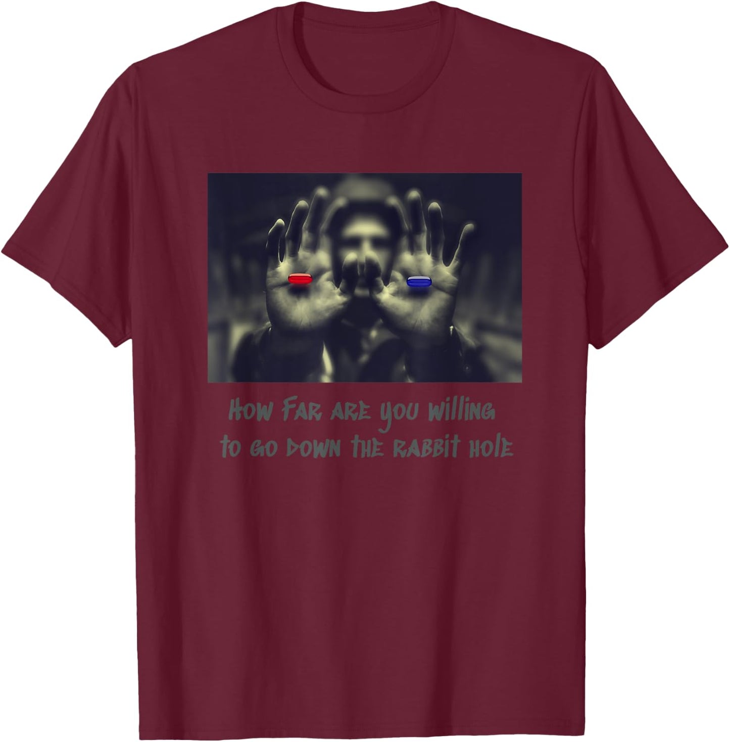 Red Pill vs Blue Pill T-Shirt - T-Shirt | Maroon