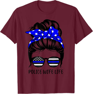 Police Wife Life Messy Bun Hair Funny Police Wife T-Shirt - T-Shirt | Maroon