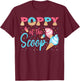 Poppy Of The Scoop Ice Cream Gender Reveal Baby Shower T-Shirt - T-Shirt | Maroon