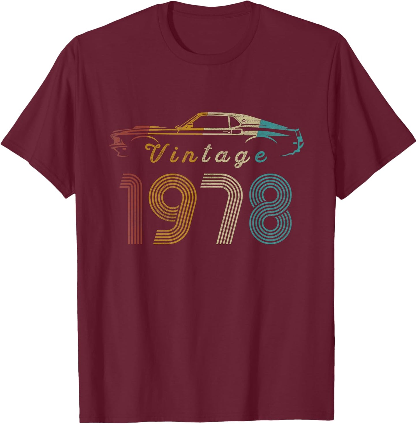 Classic Car 45 Year Old Gifts Vintage 1978 Limited Edition T-Shirt - T-Shirt | Maroon