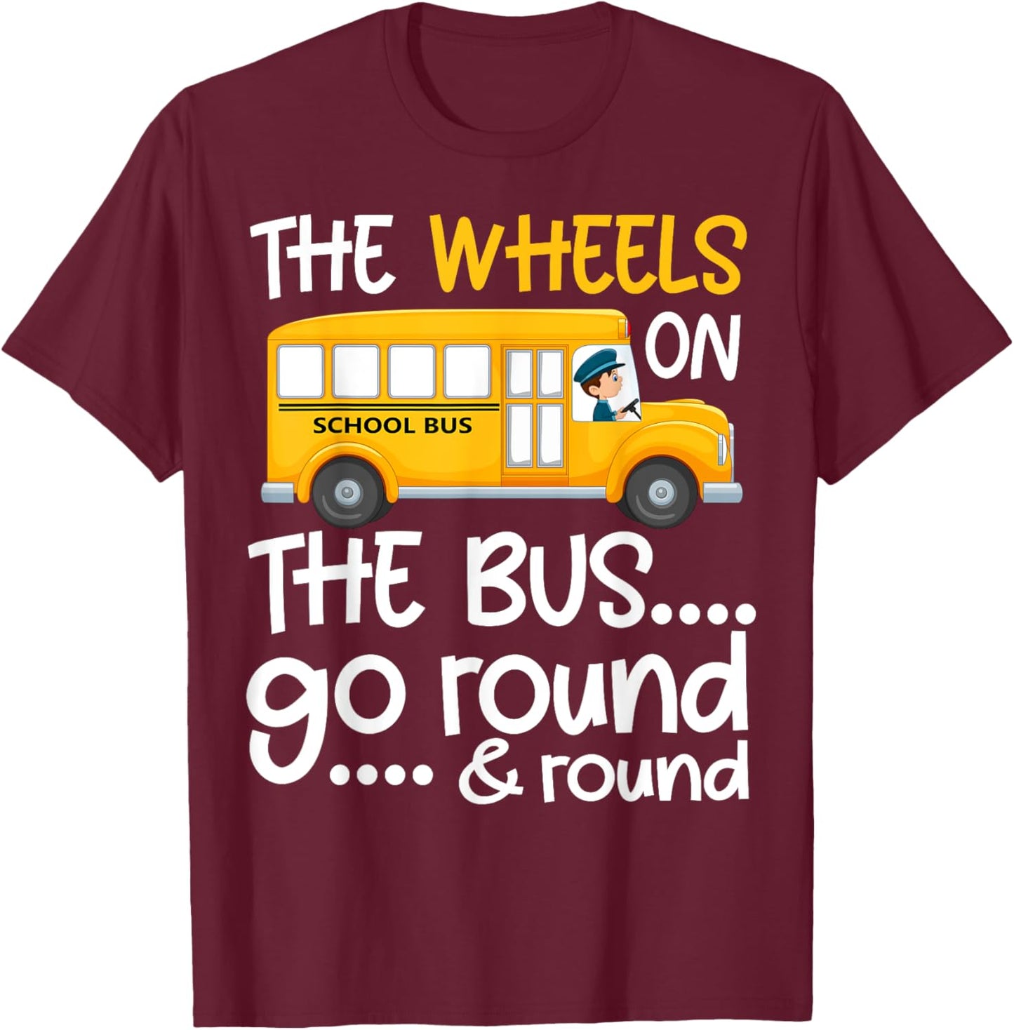The Wheels On The Bus Toddler Kids Back to School T-Shirt - T-Shirt | Maroon
