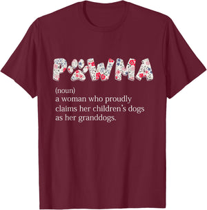 Pawma Woman Who Claims Her Children's Dogs Are Her Granddogs T-Shirt - T-Shirt | Maroon